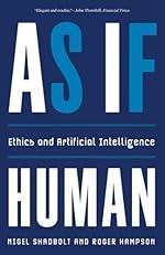 As If Human: Ethics and Artificial Intelligence
