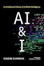 AI & I: An Intellectual History of Artificial Intelligence
