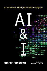 AI & I: An Intellectual History of Artificial Intelligence
