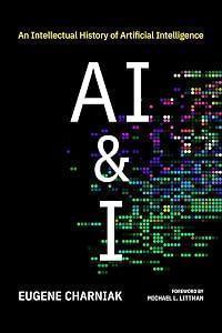 AI & I: An Intellectual History of Artificial Intelligence