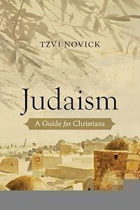 Judaism: A Guide for Christians