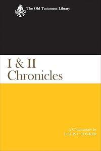 I & II Chronicles: A Commentary (The Old Testament Library)
