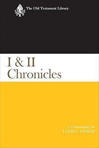 I & II Chronicles: A Commentary (The Old Testament Library)