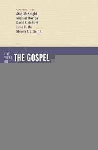 Five Views on the Gospel (Counterpoints: Bible and Theology)
